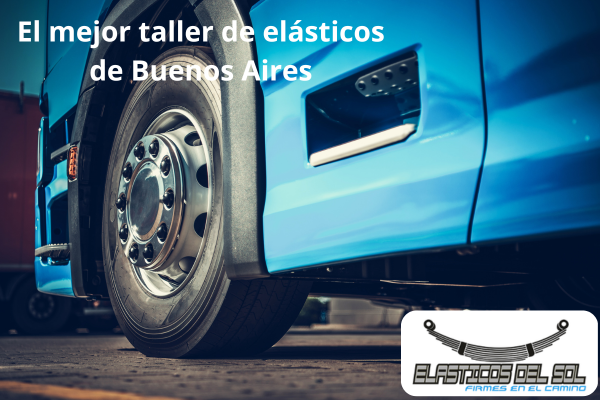 Taller de elásticos Buenos Aires
